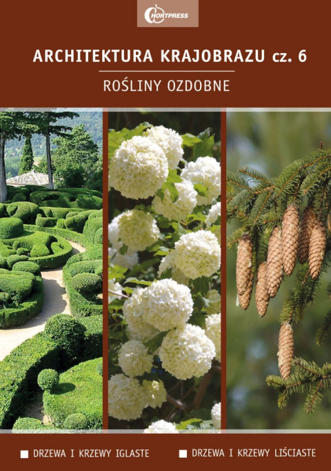 Architektura krajobrazu cz. 6. Rośliny ozdobne > Księgarnia Rolnicza